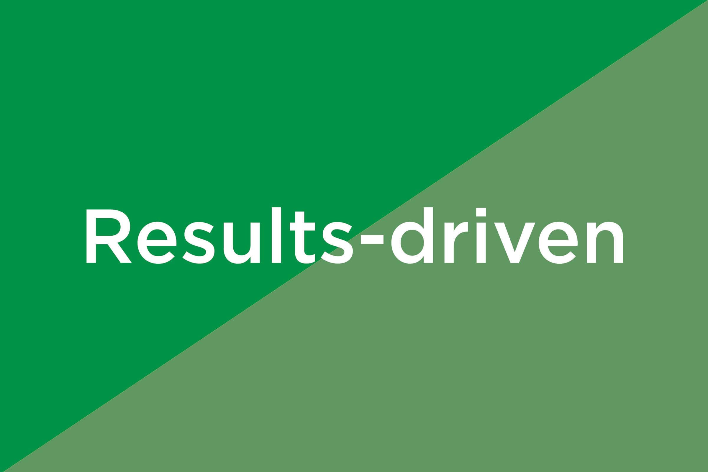 results driven