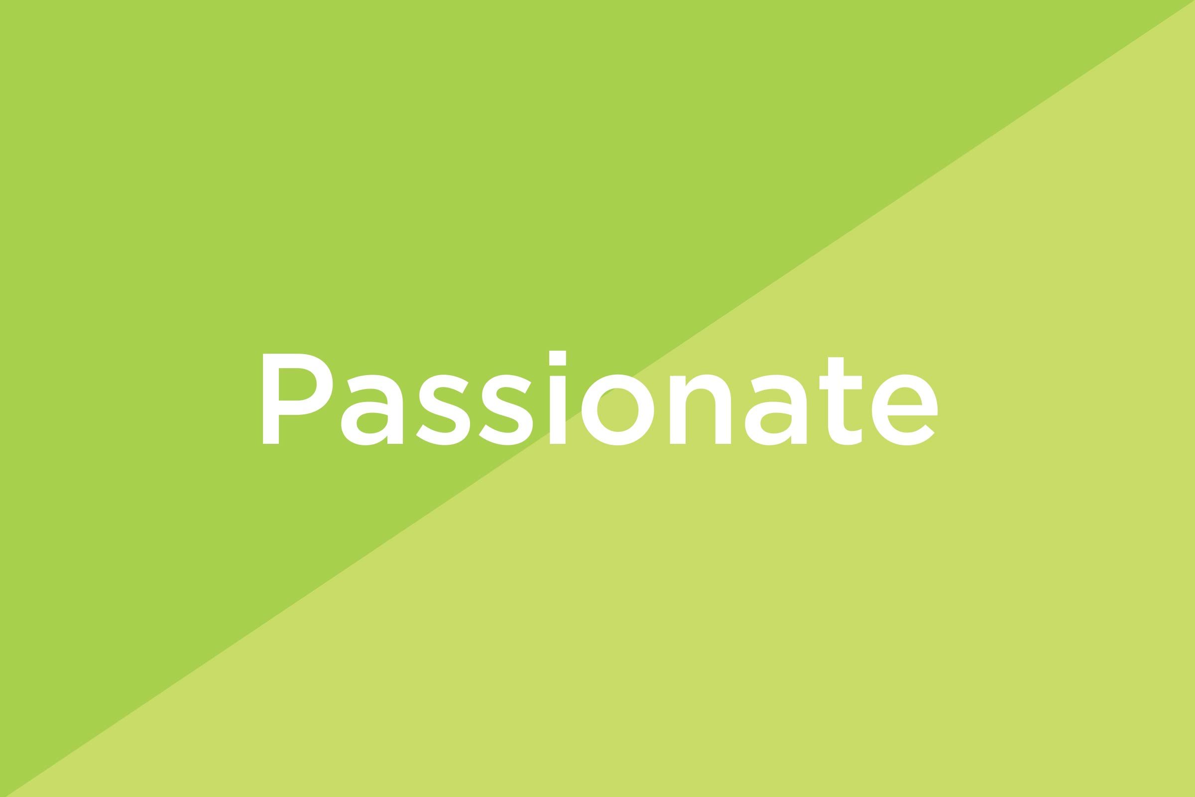 passionate